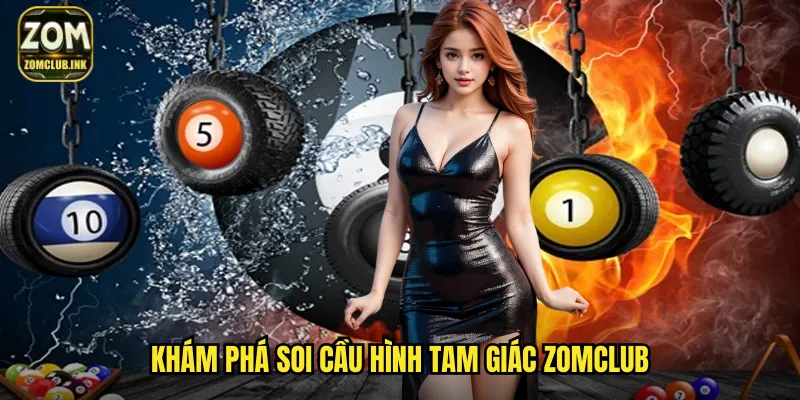 Soi Cầu Hình Tam Giác Zomclub - Phương Pháp Hình Học Độc Đáo 2 Khám phá soi cầu hình tam giác zomclub
